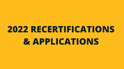 2022 Recertifications & Applications