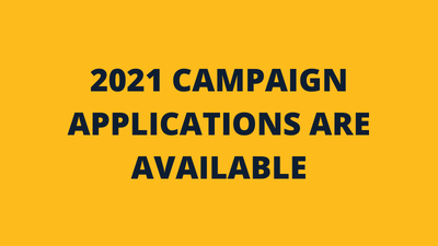 2021 Campaign Applications are Available