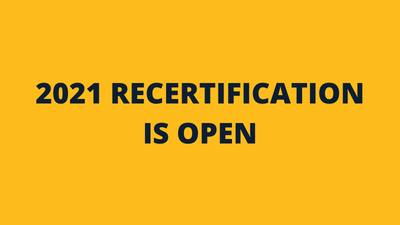 2021 Recertification is Open